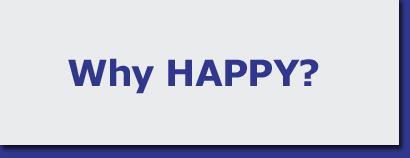 Why HAPPY?